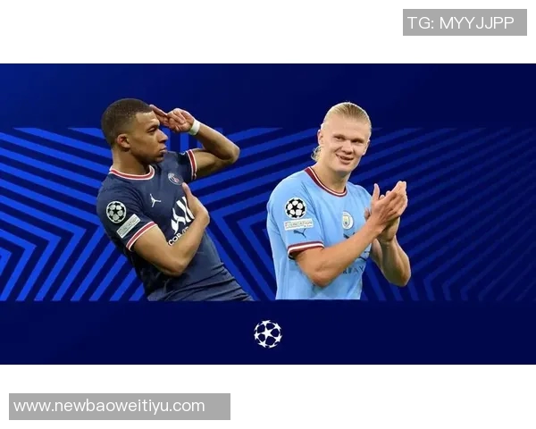 姆巴佩与哈兰德国家队表现对比：进球助攻数据一览